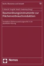 Raumordnungsinstrumente zur Flächenverbrauchsreduktion