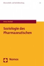 Soziologie des Pharmazeutischen