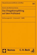 Das Ehegattensplitting auf dem Prüfstand