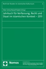 Jahrbuch für Verfassung, Recht und Staat im islamischen Kontext - 2011