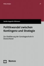 Politikwandel zwischen Kontingenz und Strategie