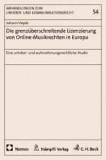 Die grenzüberschreitende Lizenzierung von Online-Musikrechten in Europa