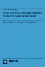 Volks- und Parlamentsgesetzgeber: Konkurrenz oder Konkordanz?