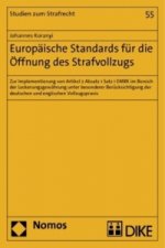 Europäische Standards für die Öffnung des Strafvollzugs