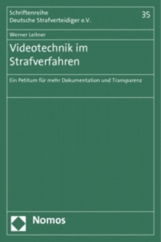 Videotechnik im Strafverfahren