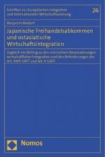 Japanische Freihandelsabkommen und ostasiatische Wirtschaftsintegration