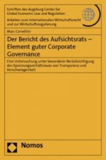 Der Bericht des Aufsichtsrats - Element guter Corporate Governance