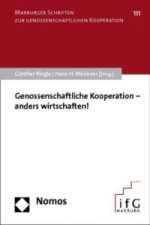 Genossenschaftliche Kooperation - anders wirtschaften!