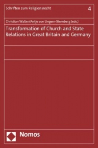 Transformation of Church and State Relations in Great Britain and Germany