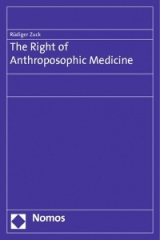 The Right of Anthroposophic Medicine