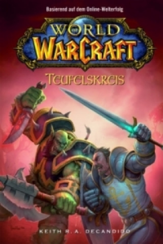 World of Warcraft, Teufelskreis