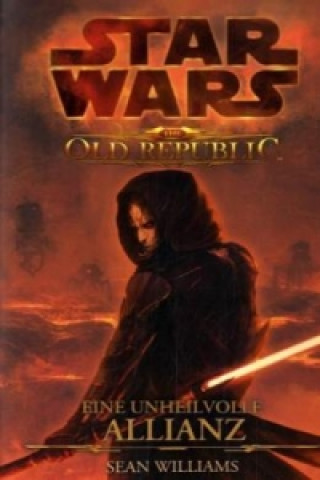 Star Wars, The Old Republic - Eine unheilvolle Allianz
