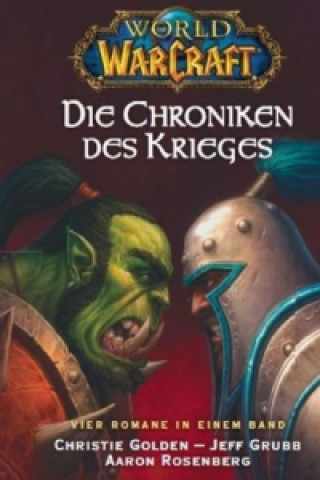 World of Warcraft, Die Chroniken des Krieges. Sammelbd.1