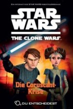 Star Wars The Clone Wars: Du entscheidest - Die Coruscant-Krise