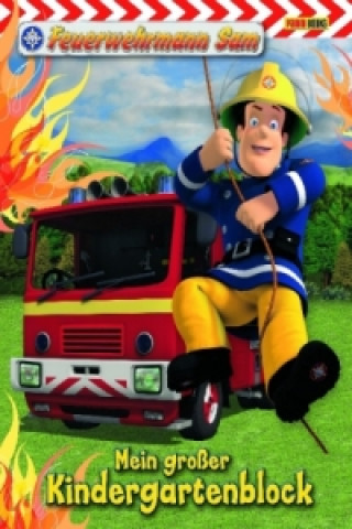 Feuerwehrmann Sam - Mein großer Kindergartenblock