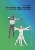 Fitness fur Bogenschutzen