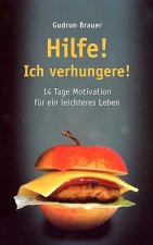 Hilfe! Ich verhungere!