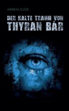 Der kalte Traum von Thyran Bar