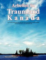 Arbeiten im Traumland Kanada