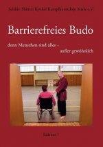 Barrierefreies Budo - denn Menschen sind alles - ausser gewoehnlich