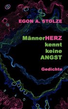 MannerHerz kennt keine Angst