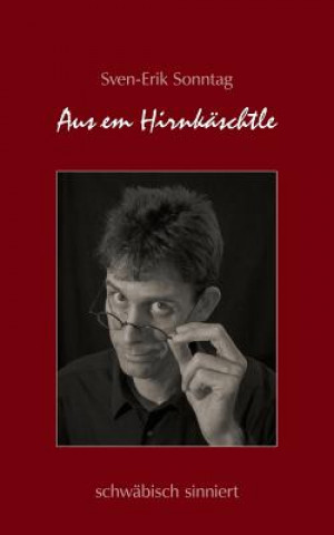 Aus em Hirnkaschtle