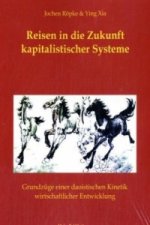 Reisen in die Zukunft kapitalistischer Systeme