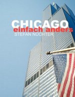 Chicago einfach anders
