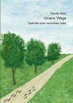 Unsere Wege