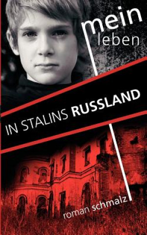 Mein Leben in Stalins Russland