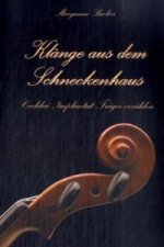 Klange Aus Dem Schneckenhaus