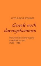 Gerade noch davongekommen
