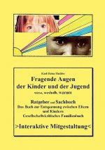Fragende Augen der Kinder und der Jugend