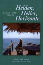 Heiler, Helden, Horizonte