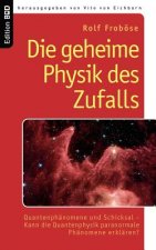 geheime Physik des Zufalls