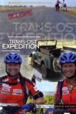 Trans-Ost-Expedition - Die 2. Etappe
