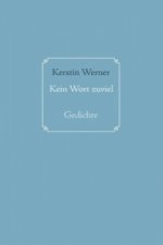 Kein Wort zuviel