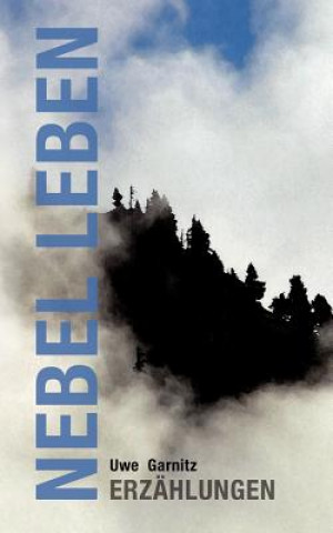 Nebel Leben