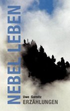 Nebel Leben