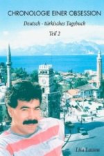 Chronologie einer Obsession - Teil 2