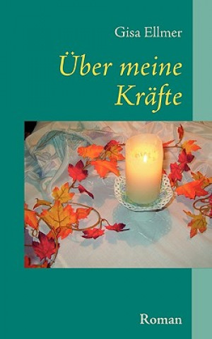 UEber meine Krafte