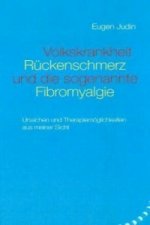 Volkskrankheit Rückenschmerz und die so genannte Fibromyalgie