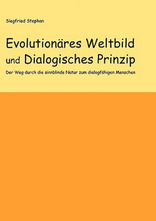 Evolutionares Weltbild und Dialogisches Prinzip