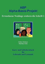 Erwachsene Neulinge erobern die Schrift 1