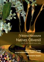 Natives Olivenoel - Was Sie uber Olivenoel wissen sollten