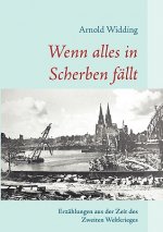 Wenn alles in Scherben fallt