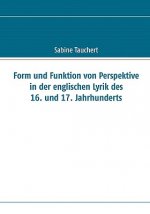 Form und Funktion von Perspektive in der englischen Lyrik des 16. und 17. Jahrhunderts