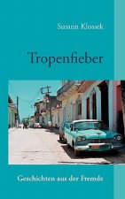 Tropenfieber