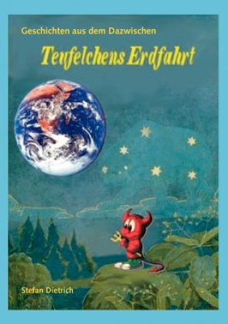 Teufelchens Erdfahrt
