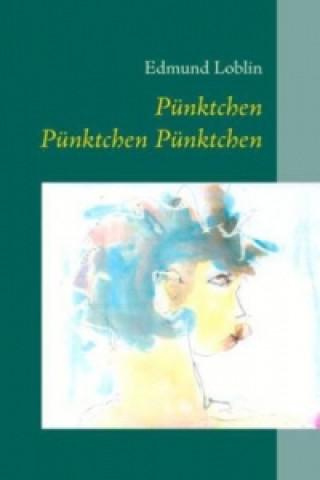Pünktchen Pünktchen Pünktchen